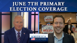 America Stands:  PRIMARY ELECTION COVERAGE  (June 7, 2022)